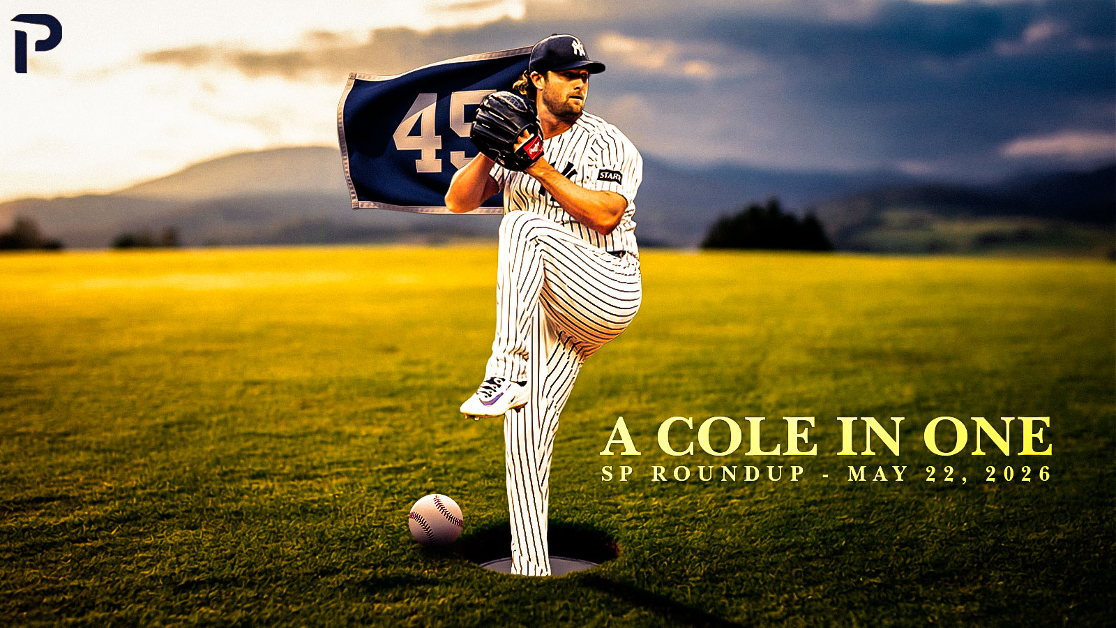 Fantasy Baseball SP Roundup 5/22: A Cole in One